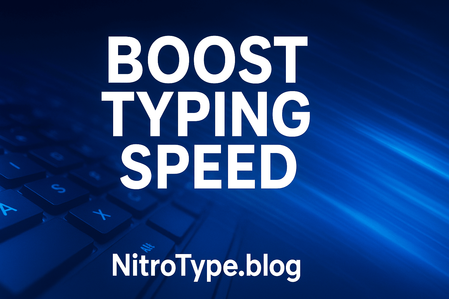 Typing exercises to improve speed and accuracy with NitroType.blog