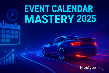 Nitro Type Event Calendar Strategy showing planned racing, timing, and peak performance for major Nitro Type events in 2025